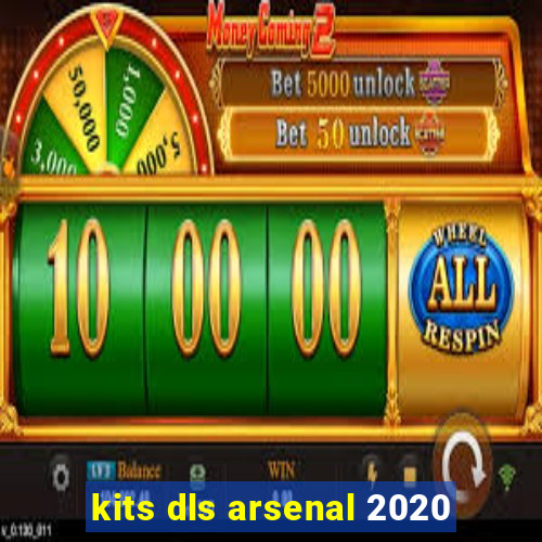 kits dls arsenal 2020